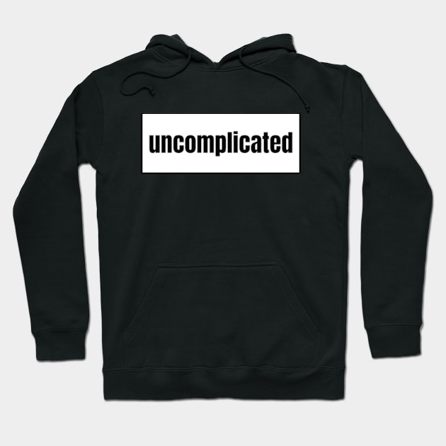 Uncomplicated Hoodie by The Rule